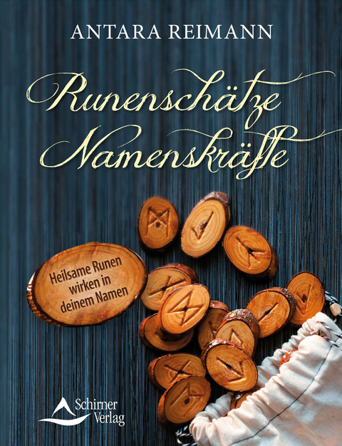Runensch&auml;tze &ndash; Namenskr&auml;fte - Antara Reimann
