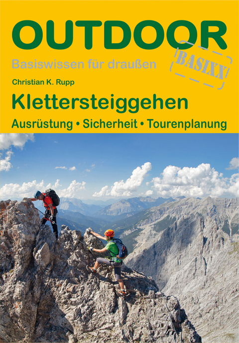 Klettersteiggehen - Christian K. Rupp