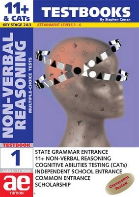 11+ Non-verbal Reasoning - Stephen C. Curran, Andrea F. Richardson
