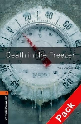 Oxford Bookworms Library: Level 2:: Death in the Freezer audio CD pack