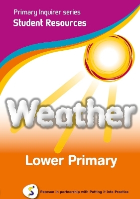Primary Inquirer series: Weather Lower Primary Student CD