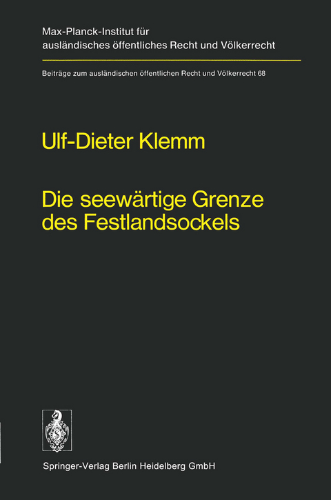 Die seew&auml;rtige Grenze des Festlandsockels - U.-D. Klemm