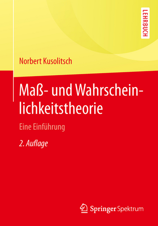 Maß- und Wahrscheinlichkeitstheorie
