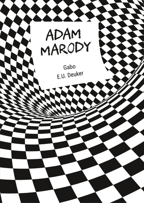 Adam Marody -  Gabo, E. U. Deuker