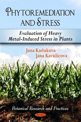 Phytoremediation & Stress - Jana Kadukova, Jana Kavulicova