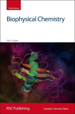 Biophysical Chemistry - Alan Cooper