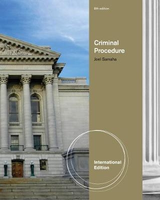 Criminal Procedure, International Edition - Joel Samaha