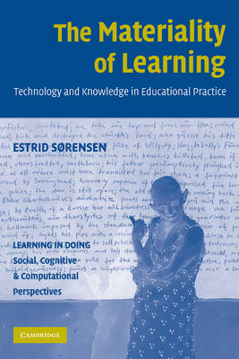 The Materiality of Learning - Estrid S&oslash;rensen