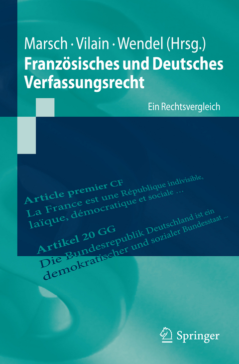 Franz&ouml;sisches und Deutsches Verfassungsrecht - 