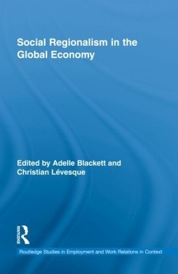 Social Regionalism in the Global Economy - 