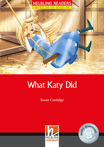 Helbling Readers Red Series, Level 3 / What Katy Did, Class Set - Susan Coolidge