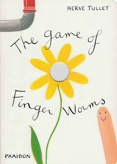 The Game of Finger Worms - Herv&eacute; Tullet