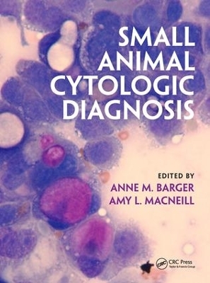 Small Animal Cytologic Diagnosis - 
