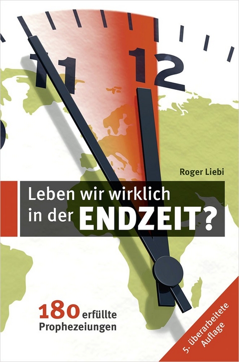 Leben wir wirklich in den Endzeit? - Roger Liebi