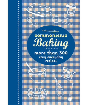 Commonsense Baking(Apo) Winter Warmers 2017 -  Murdoch Books Test Kitchen