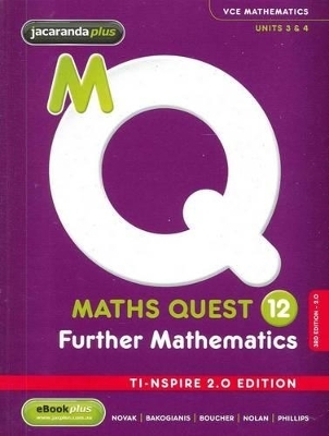 Maths Quest 12 Further Mathematics 3E TI-Nspire 2.0 Edition + StudyOn VCE Further Mathematics Units 3&4