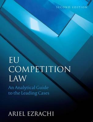 EU Competition Law - Ariel Ezrachi