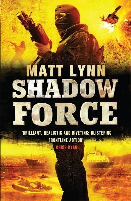 Shadow Force - Matt Lynn