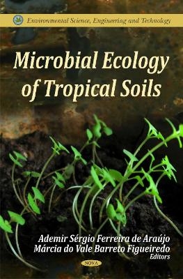 Microbial Ecology of Tropical Soils - 