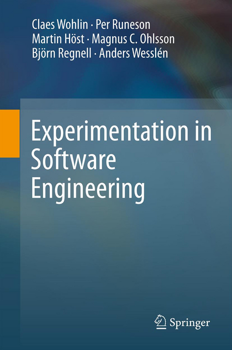 Experimentation in Software Engineering - Claes Wohlin, Per Runeson, Martin H&ouml;st, Magnus C. Ohlsson, Bj&ouml;rn Regnell, Anders Wessl&eacute;n