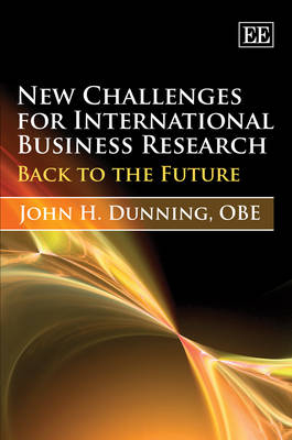 New Challenges for International Business Research - John H. Dunning