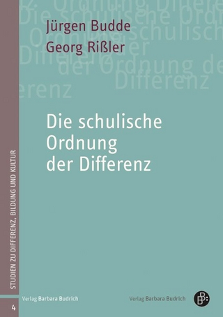 Die schulische Ordnung der Differenz