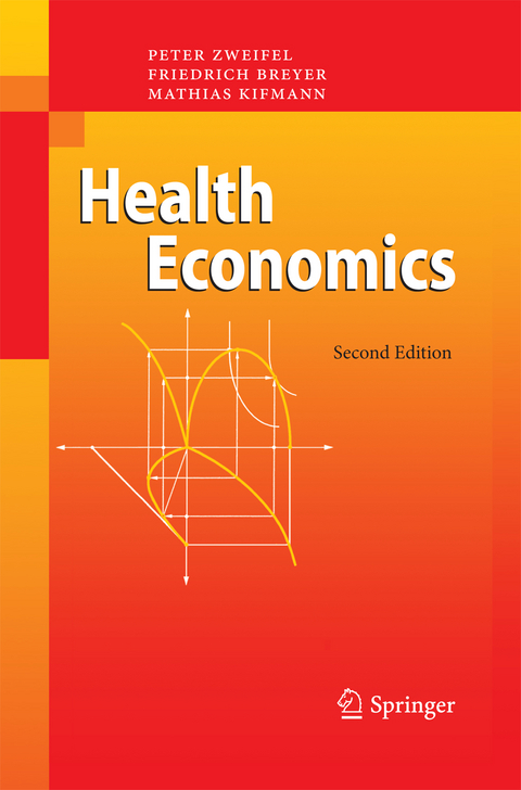 Health Economics - Peter Zweifel, Friedrich Breyer, Mathias Kifmann