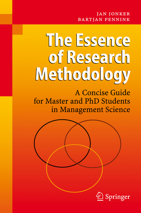 The Essence of Research Methodology - Jan Jonker, Bartjan Pennink