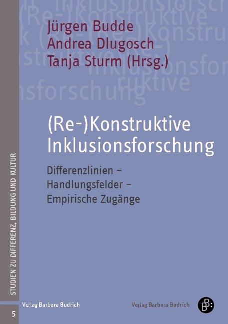 (Re-)Konstruktive Inklusionsforschung - 