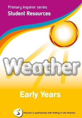 Primary Inquirer series: Weather Early Years Student CD - Lesley and Kenneth Snowball