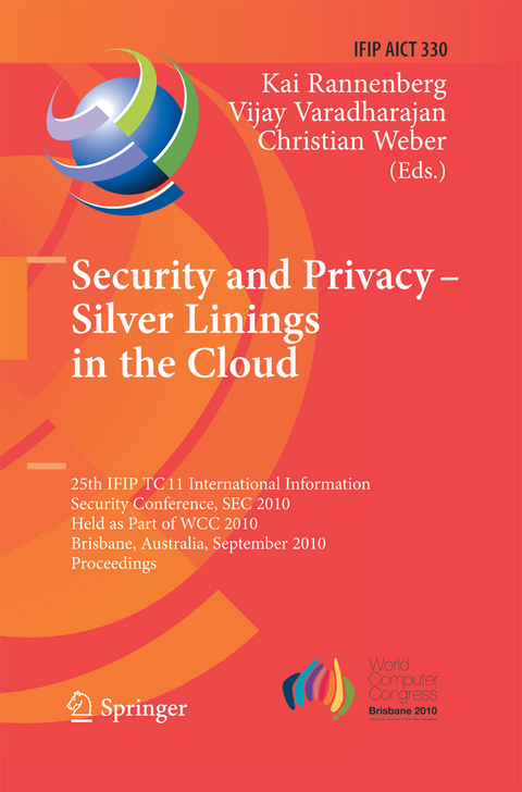 Security and Privacy - Silver Linings in the Cloud - 