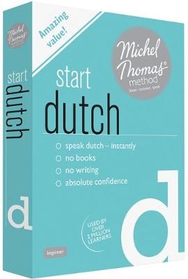 Start Dutch (Learn Dutch with the Michel Thomas Method) - Cobie Adkins-De Jong, Els Van Geyte, Michel Thomas