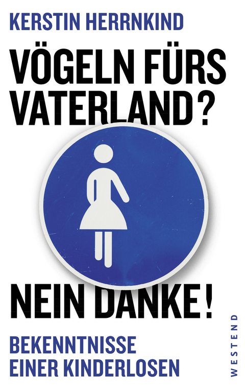 V&ouml;geln f&uuml;rs Vaterland? Nein danke! - Kerstin Herrnkind