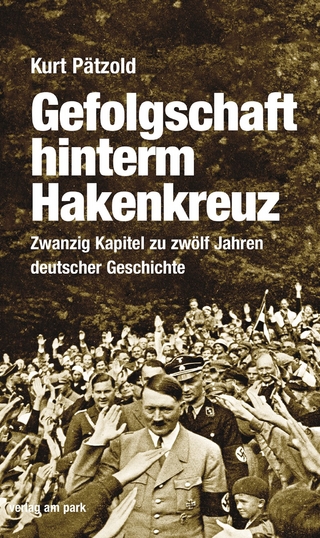 Gefolgschaft hinterm Hakenkreuz