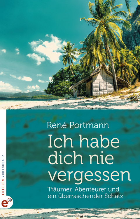Ich habe dich nie vergessen - Portmann Ren&eacute;
