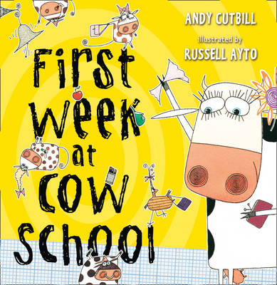 FIRST WEEK AT COW SCHOOL - Andy Cutbill