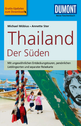 DuMont Reise-Taschenbuch Reisef&uuml;hrer Thailand Der S&uuml;den - Michael M&ouml;bius, Annette Ster
