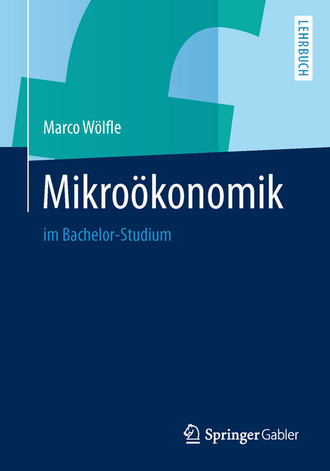 Mikro&ouml;konomik - Marco W&ouml;lfle