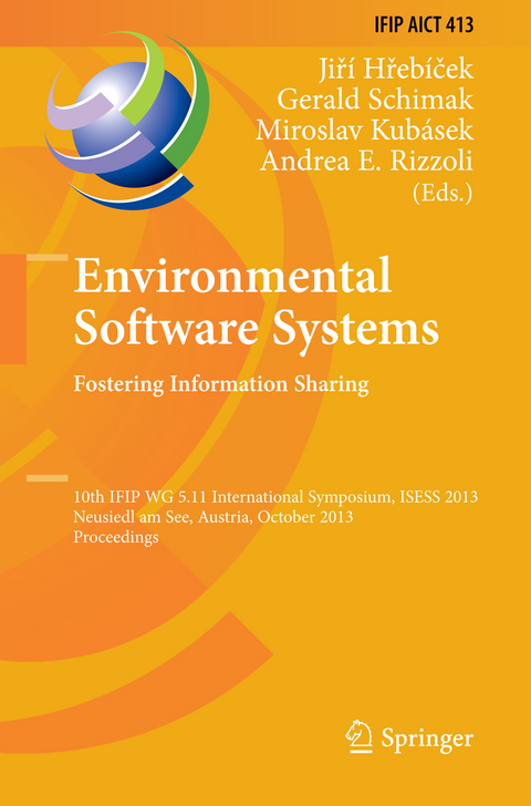 Environmental Software Systems. Fostering Information Sharing - 