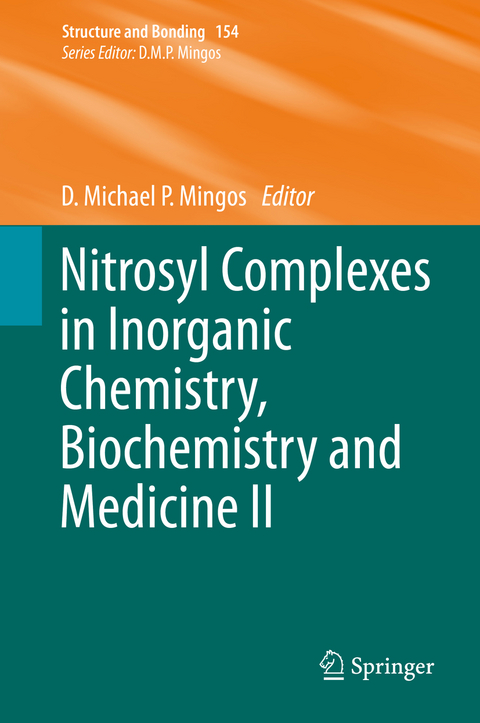 Nitrosyl Complexes in Inorganic Chemistry, Biochemistry and Medicine II - 