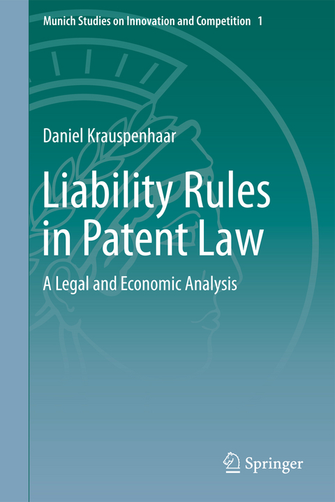 Liability Rules in Patent Law - Daniel Krauspenhaar