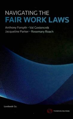 Navigating the Fair Work Laws - Val Gostencnik