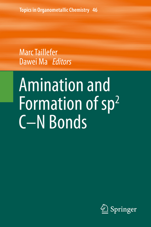 Amination and Formation of sp2 C-N Bonds - 