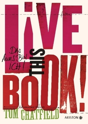 Live this book! Das alles bin ich
