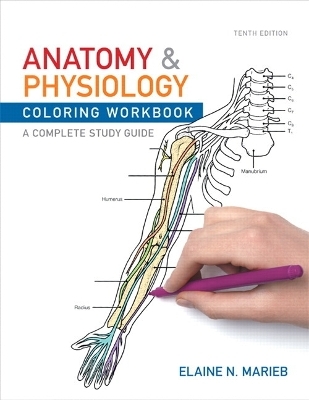 Anatomy & Physiology Coloring Workbook - Elaine N. Marieb