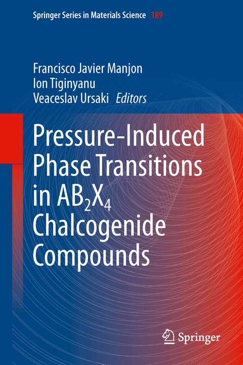 Pressure-Induced Phase Transitions in AB2X4 Chalcogenide Compounds - 