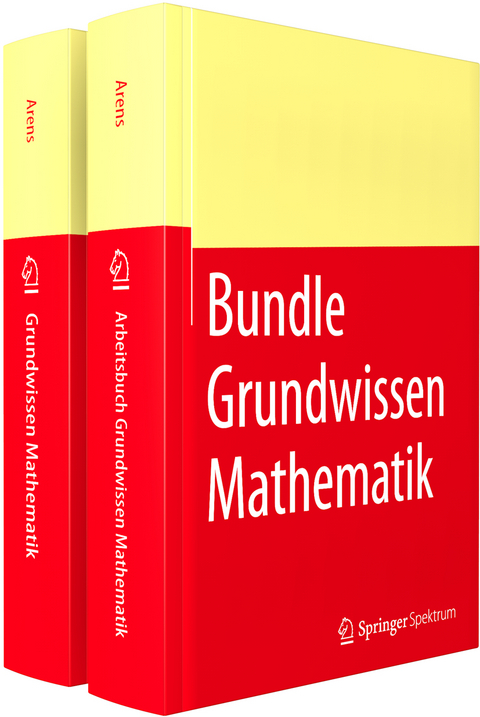 Grundwissen Mathematikstudium mit Arbeitsbuch - Tilo Arens, Frank Hettlich, Rolf Busam, Christian Karpfinger, Hellmuth Stachel, Klaus Lichtenegger