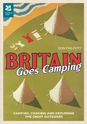 Britain Goes Camping - Don Philpott