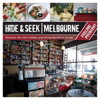 Hide & Seek Melbourne: Feeling Peckish?