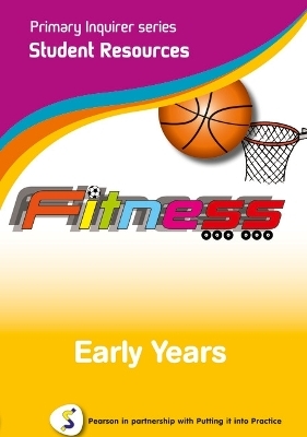 Primary Inquirer series: Fitness Early Years Student CD - Lesley and Kenneth Snowball